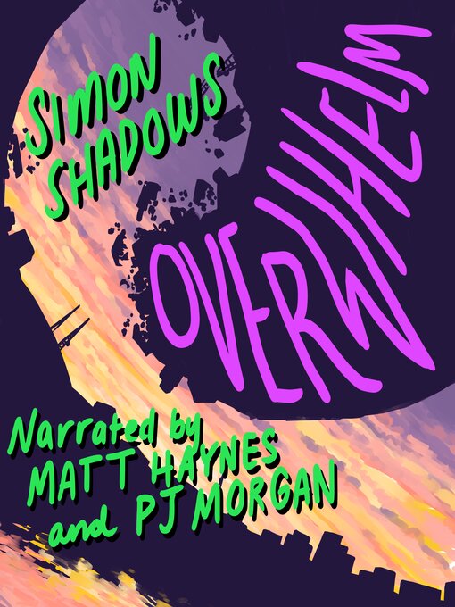 Title details for Overwhelm by Simon Shadows - Available